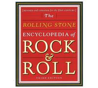 The Rolling Stone Encyclopedia of Rock and Roll: Completely Revised and Updated