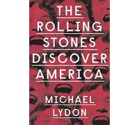 The Rolling Stones Discover America