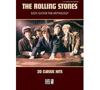 The Rolling Stones -- Easy Guitar TAB Anthology: 20 Classic Hits