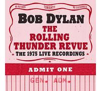 The Rolling Thunder Revue: The 1975 Live Recordings