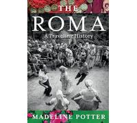 The Roma: A Traveling History