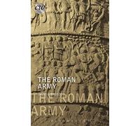 The Roman Army (Classical World)