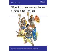 The Roman Army from Caesar to Trajan