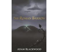 The Roman Barrow: A Folk Horror Novel of Ancient Britain