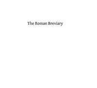 The Roman Breviary: Its Sources and History