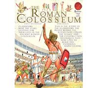 The Roman Colosseum (Spectacular Visual Guides)