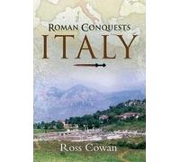 The Roman Conquests: Italy