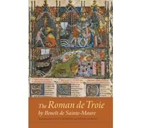 The Roman de Troie by Benoît de Sainte-Maure - A Translation: 41 (Gallica)