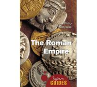 The Roman Empire: A Beginner's Guide