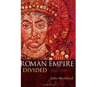 The Roman Empire Divided: 400-700