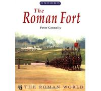The Roman Fort (Roman World S.)