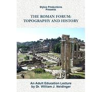 The Roman Forum: Topography and History
