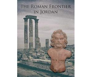 The Roman frontier in Jordan