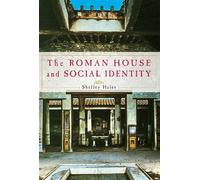 The Roman House and Social Identity