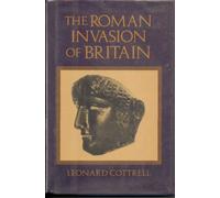 The Roman Invasion of Britain