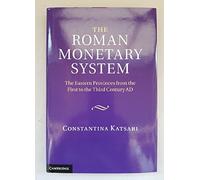 The Roman Monetary System: The Eastern Provinces from the First to the Third Century AD