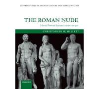 The Roman Nude by Christopher H. Hallett - 9780199599707