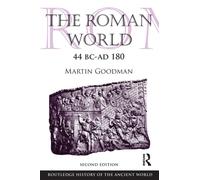 The Roman World 44 BC-AD 180