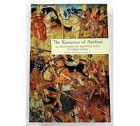 The Romance of Arthur: An Anthology of Medieval Texts in Translation, Expanded Edition (Garland Medieval Texts)