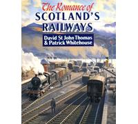 The Romance of Scotland's Railways