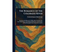 The Romance of the Colorado River