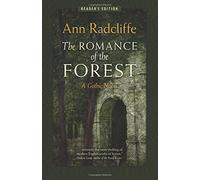 The Romance of the Forest: A Gothic Novel