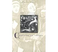 The Romances of Chretien de Troyes