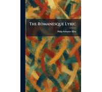The Romanesque Lyric