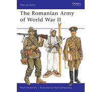 The Romanian Army of World War II: No.246 (Men-at-Arms)