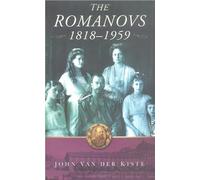 The Romanovs: 1818-1959