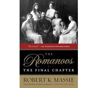 The Romanovs: The Final Chapter