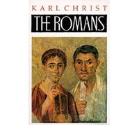 The Romans: An Introduction to Their History and Civilization