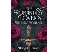 The Romantasy Lover’s Reading Journal