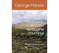 The Romantic Collection to Soothe Your Soul