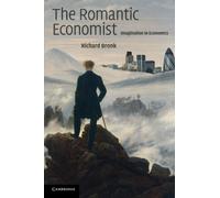 The Romantic Economist: Imagination in Economics