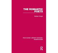 The Romantic Poets (Routledge Library Editions: Romanticism)