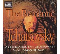 The Romantic Tchaikovsky