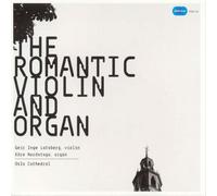 The Romantic Violin and Organ - Oslo Cathedral