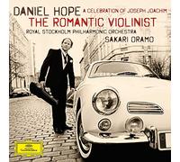 Daniel Hope Royal Stockholm Philharmonic Orchestra Sakari Oramo - The Romantic Violinist - Hommage Joseph Joachim