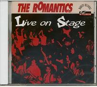 The Romantics - Live On Stage