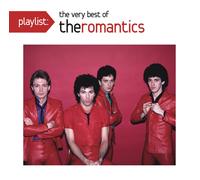 The Romantics Playlist: The Very Best of the Romantics (CD) (US IMPORT)