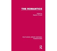 The Romantics (Routledge Library Editions: Romanticism)