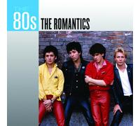 The Romantics - The 80s: The Romantics