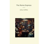 The Rome Express (Classic Books)