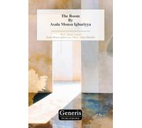 The Room By Asala Mousa Igbariyya