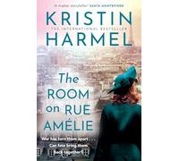 The Room on Rue Amelie: A powerful novel of fate, resistance, and family by a New York Times bestselling author