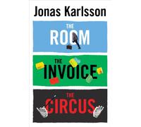 The Room, The Invoice, and The Circus