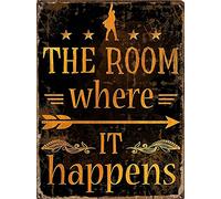 The Room Where It Happens tin Sign Hamilton Musical Art Prints Alexander Hamilton Wall Decor It is a Way of Life Metal tin Signs Retro Decoration Beer TIN Signs Wall Decoration 8X12 inch