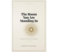 The Room You Are Standing In: A Practical Guide to Every Place Where Money Is Never Mentioned (Old Money v New Money Rules)