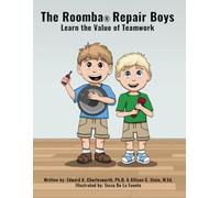The Roomba Repair Boys: Learn the Value of Teamwork